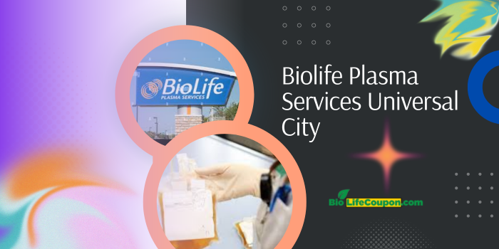 Biolife Plasma Services Universal City