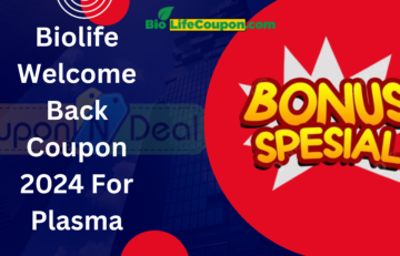 Biolife Welcome Back Coupon 2024 For Plasma